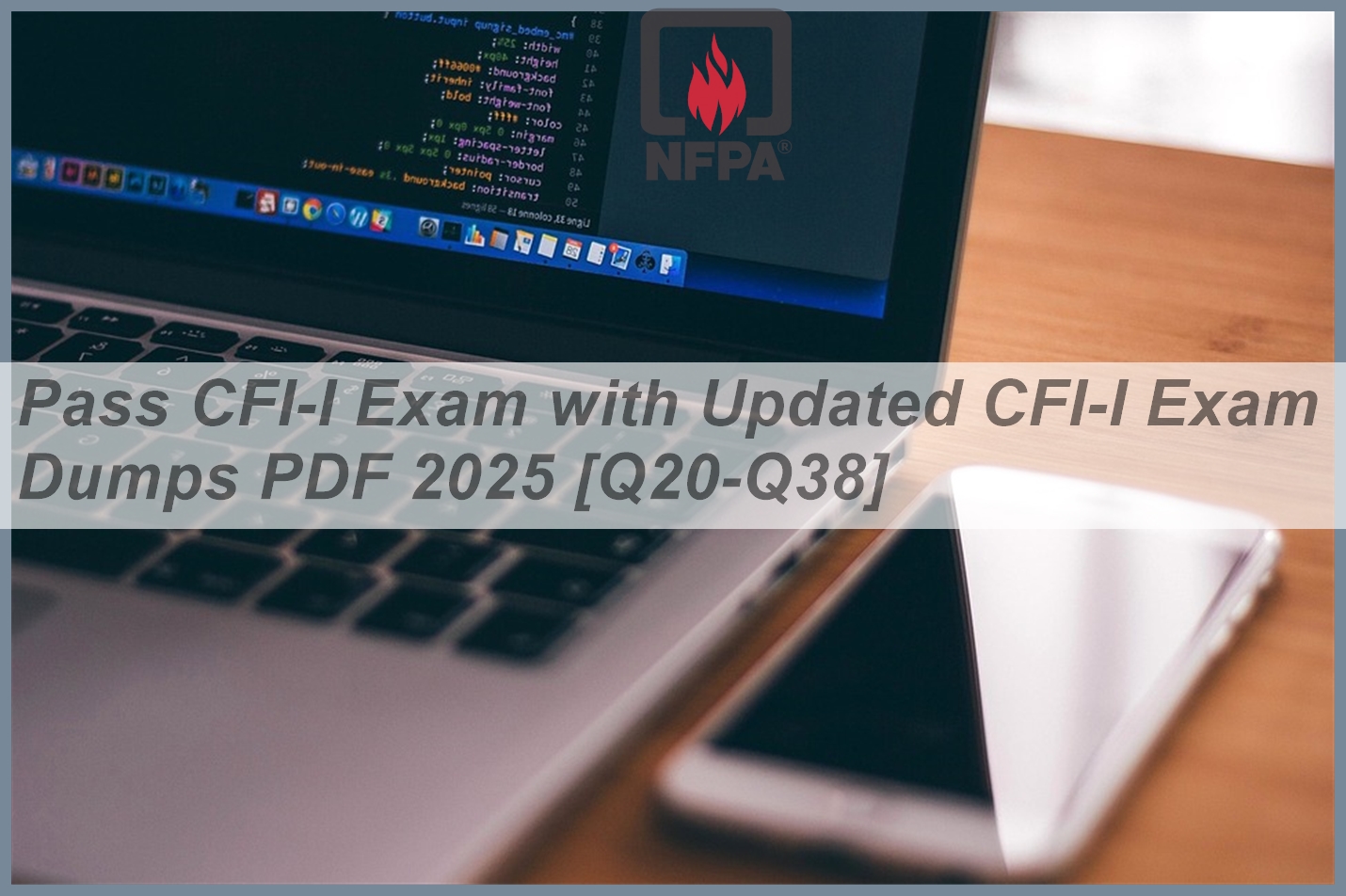 Pass CFI-I Exam with Updated CFI-I Exam Dumps PDF 2025 [Q20-Q38 ...